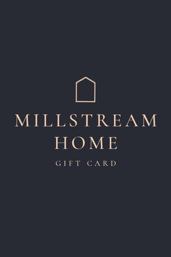 The Millstream Home Gift Card